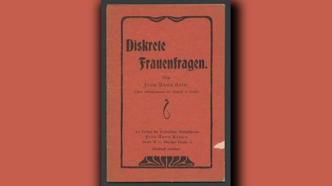 Aufklärungsbroschüre "Diskrete Frauenfragen", Berlin, um 1923 © Staatliche Museen zu Berlin, Museum Europäischer Kulturen / Michael Mohr