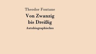 Buchcover: Von Zwanzig bis Dreißig - Theodor Fontane