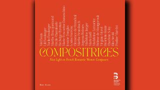 Compositrices – New Light on French Romantic Women Composers © Palazzetto Bru Zane