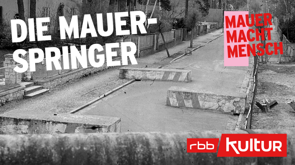 Mauer Macht Mensch | Die Mauerspringer © Stiftung Berliner Mauer, Foto: Hans-Joachim Grimm