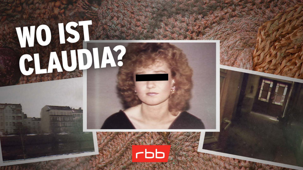 Podcast | Mord verjährt nicht: Wo ist Claudia (4/10) © rbb