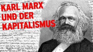 Karl Marx und der Kapitalismus © rbbKultur