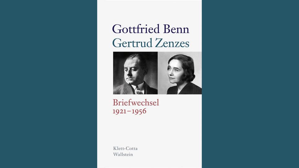 Gottfried Benn, Gertrud Zenzes: Briefwechsel 1921 - 1956 © Klett-Cotta | Wallstein