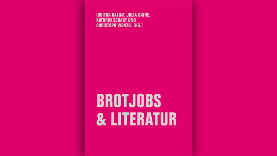 "Brotjobs & Literatur" © Verbrecher Verlag