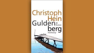 Christoph Hein: Guldenberg © Suhrkamp