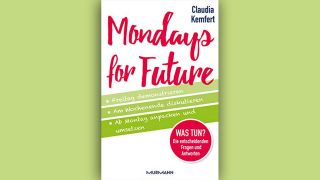 Claudia Kemfert: Mondays for Future © Murmann Verlag