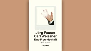 Jörg Fauser u. Carl Weissner: Eine Freundschaft © Diogenes
