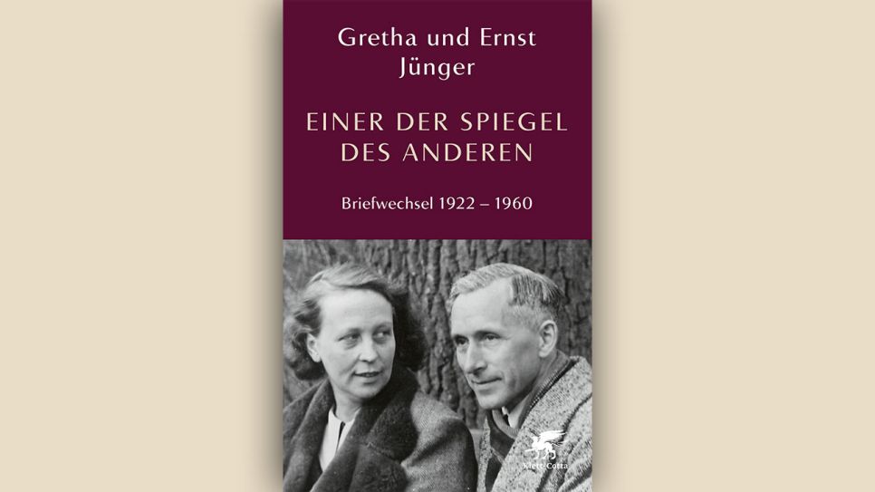 Gretha Jünger, Ernst Jünger: Einer der Spiegel des Anderen © Klett-Cotta