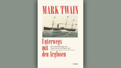 Mark Twain: Unterwegs mit den Arglosen © Mare