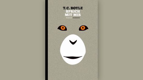 T.C. Boyle: "Sprich mit mir", Hanser Verlag, 2021, 352 Seiten, 25,00 Euro, ISBN 978-3-446-26915-6