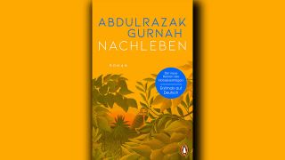 Abdulrazak Gurnah: Nachleben © Penguin