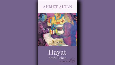 Ahmet Altan: Hayat heißt Leben © S. Fischer