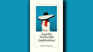 Amélie Nothomb: Ambivalenz © Diogenes