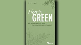 Anika Neugart: Simply Green © oekom