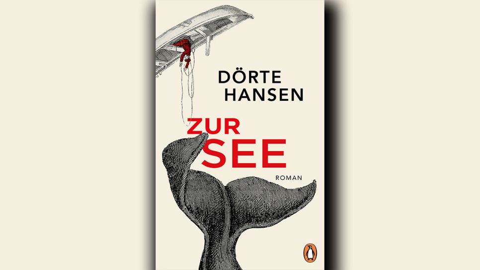 Dörte Hansen: Zur See © Penguin