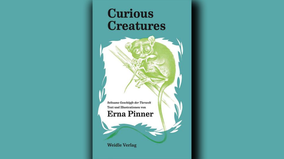 Erna Pinner: Curious Creatures © Weidle Verlag