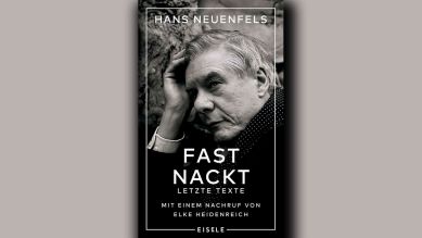 Hans Neuenfels: Fast nackt © Eisele Verlag