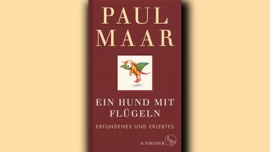 Paul Maar: Ein Hund mit Flügeln. Erfundenes und Erlebtes © S. Fischer