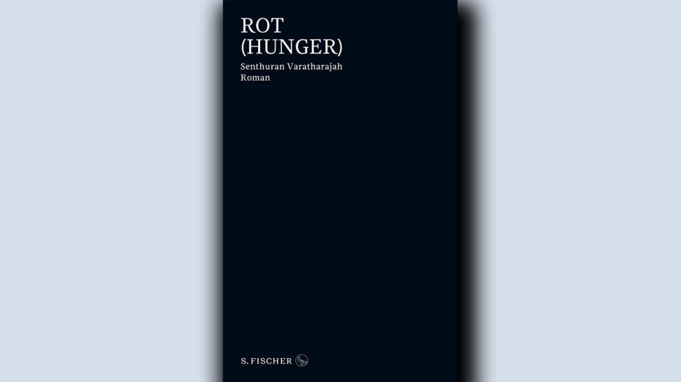 Senthuran Varatharajah: Rot (Hunger) © S. Fischer