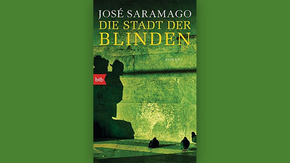 José Saramago: "Stadt der Blinden" © btb