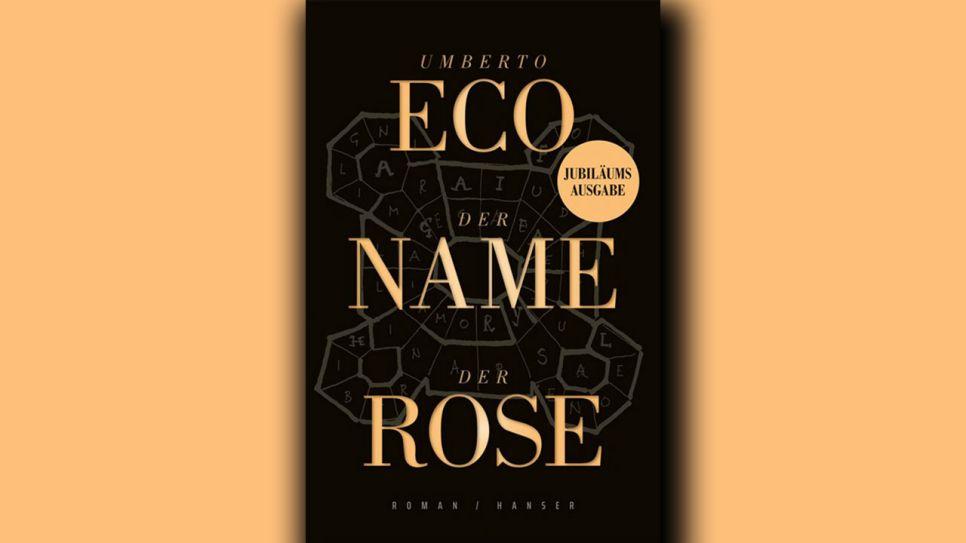 Umberto Eco: Der Name der Rose © Hanser Verlag
