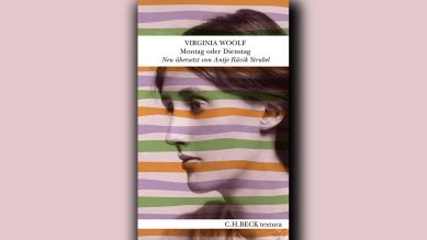 Virginia Woolf: Montag oder Dienstag © C.H. Beck textura