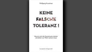 Wolfgang Kraushaar: Keine falsche Toleranz © Europäische Verlagsanstalt