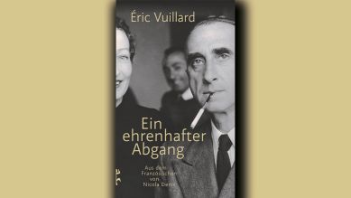 Éric Vuillard: Ein ehrenhafter Abgang © Matthes & Seitz Berlin