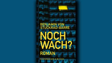 Benjamin von Stuckrad-Barre: Noch wach? © Kiepenheuer & Witsch