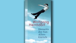 Wolfgang Herrndorf: Diesseits des Van-Allen-Gürtels; Montage: rbbKultur