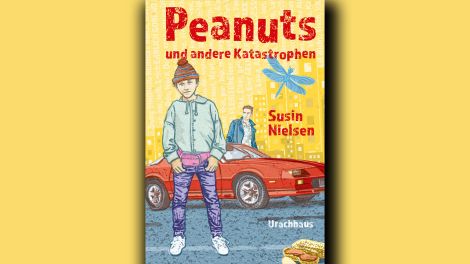 Susin Nielsen: Peanuts und andere Katastrophen © Urachhaus