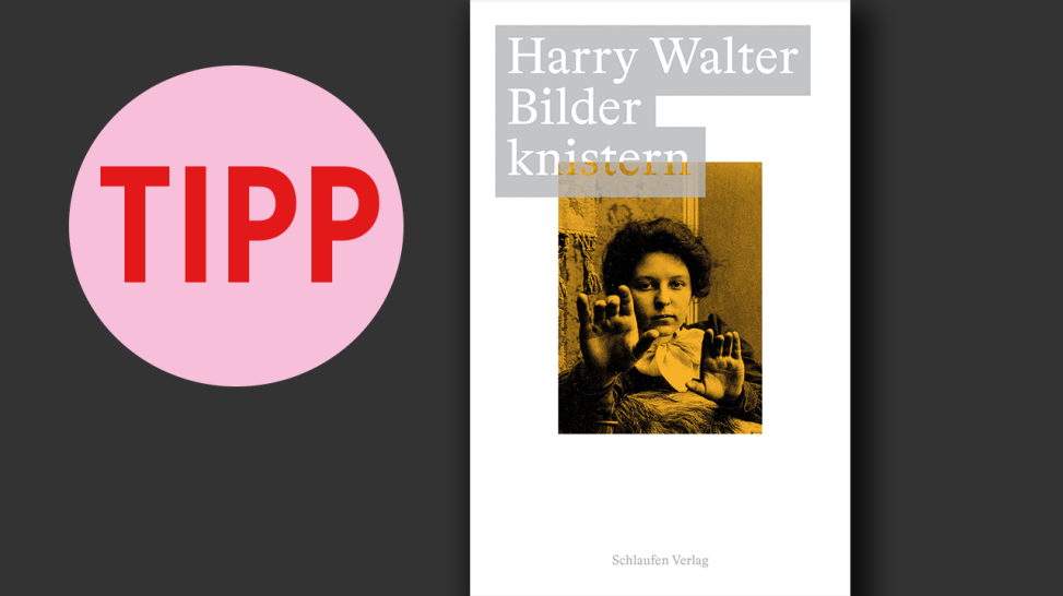 Harry Walter: Bilder knistern; Montage: rbbKultur