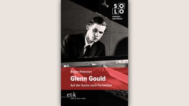 Birger Petersen: Glenn Gould © edition text + kritik