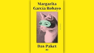 Margarita García Robayo: Das Paket © dtv