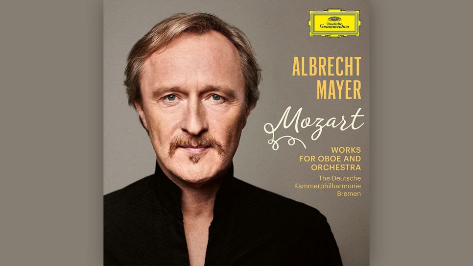 Albrecht Mayer: Mozart © Deutsche Grammophon