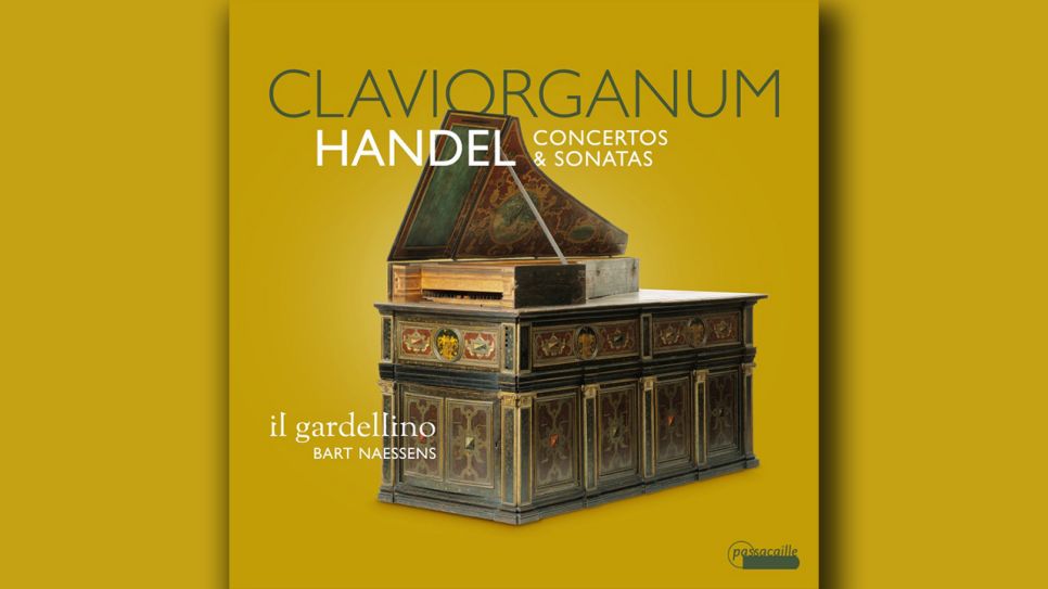 Händel: Konzerte & Sonaten, mit Bart Naessens Claviorganum; Montage: rbbKultur