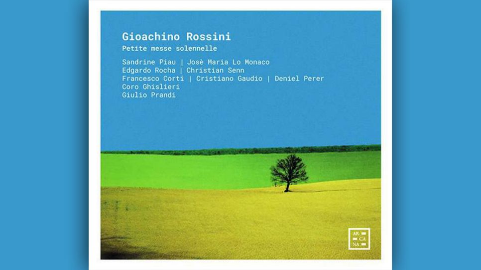 Gioacchino Rossini: Petite Messe Solenelle © Arcana