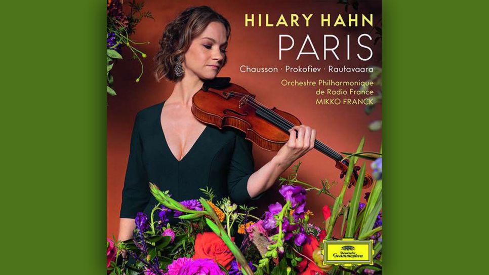 Hilary Hahn: Paris © Deutsche Grammophon
