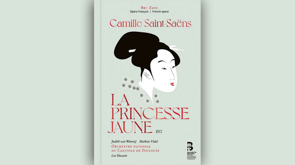 Camille Saint-Saëns: La Princesse Jaune © Palazzetto Bru Zane