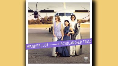 Boulanger Trio: Wanderlust © Berlin Classics