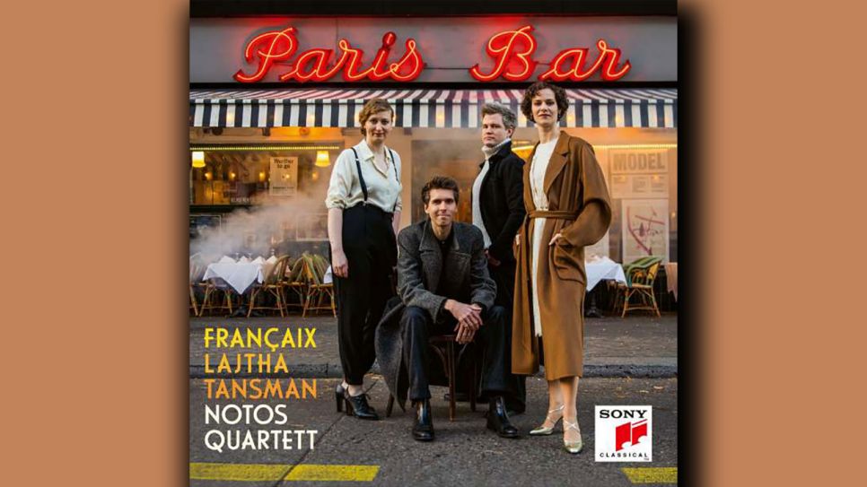Notos Quartett: Paris Bar © Sony Classical