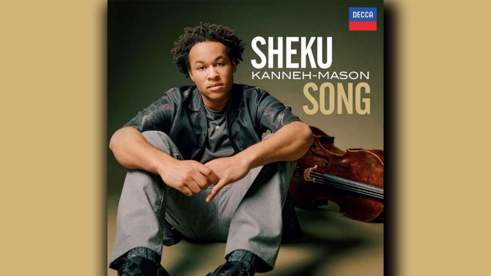 Sheku Kanneh-Mason: Song © Decca