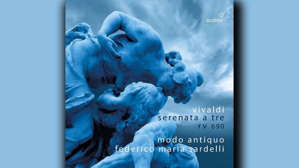 Antonio Vivaldi: Seranata a tre © Glossa