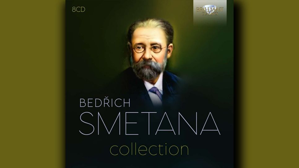 Bedřich Smetana Collection © Brilliant Classics