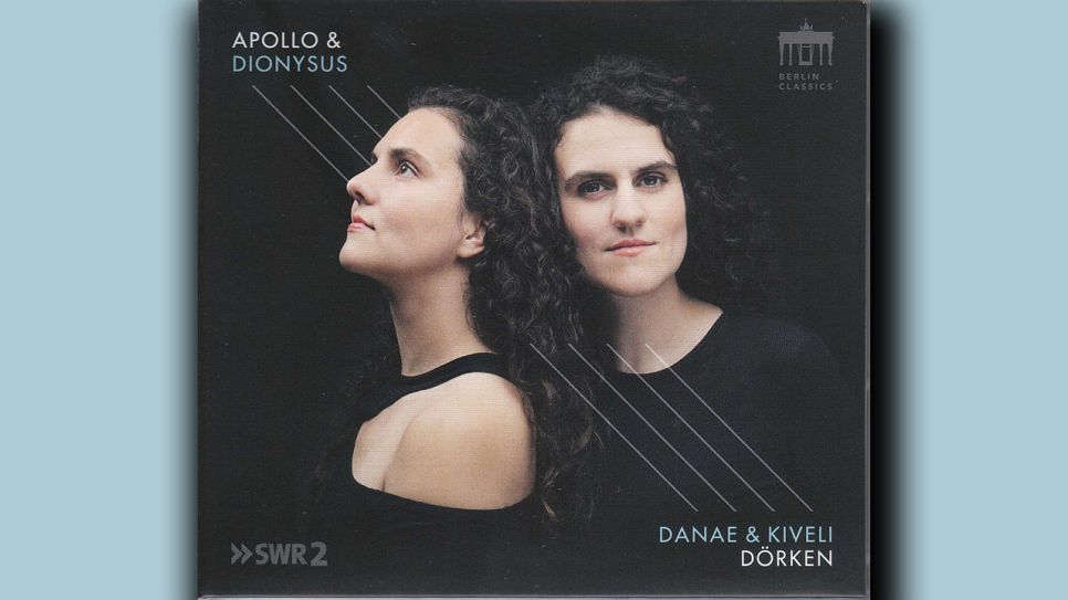 Danae & Kiveli Dörken: Apollo & Dionysus © Berlin Classics