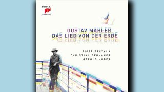 Gustav Mahler: Das Lied von der Erde © Sony
