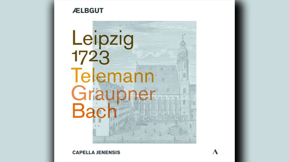 Leipzig 1723 © Accentus Music