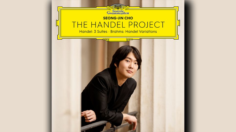 Seong-Jin Cho: The Handel Project © Deutsche Grammophon