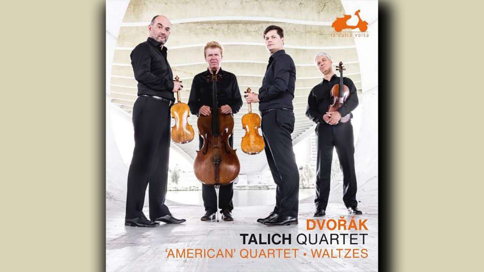 Talich Quartet: Dvořák © La Dolce Volta