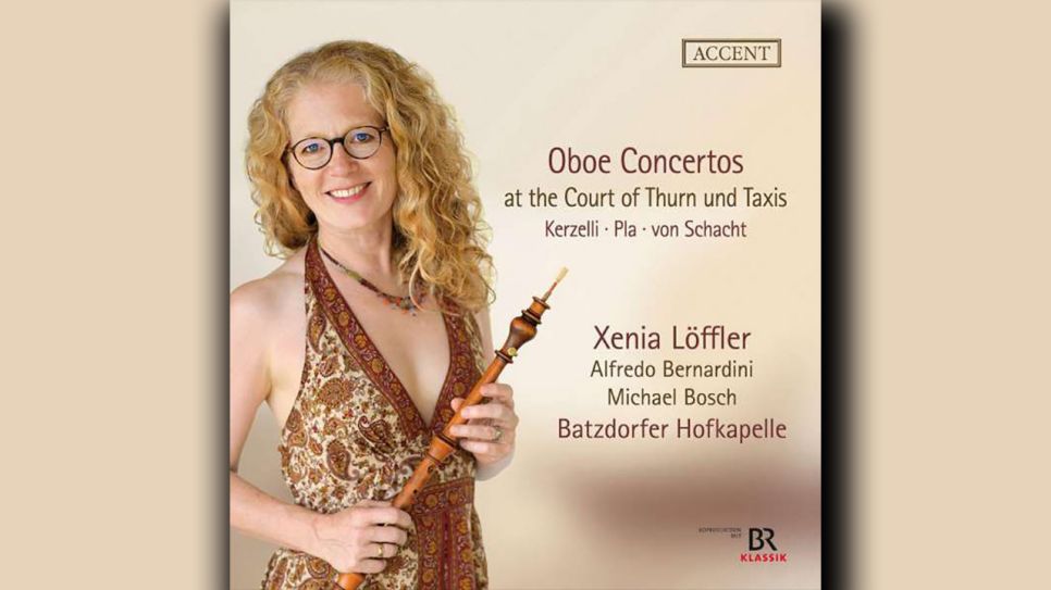 Xenia Löffler: Oboenkonzerte am Hof von Thurn und Taxis © Accent